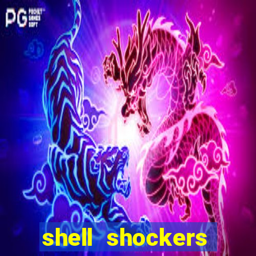 shell shockers unblocked links